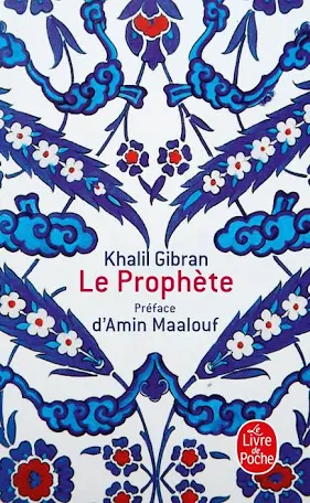 Le Prophète de Khalil GIBRAN